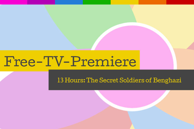 Die Free-TV-Premiere "13 Hours: The Secret Soldiers of Benghazi" läuft am 22.04.2018 um 23.10 Uhr bei ProSieben.